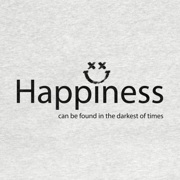 Happiness can be found in the darkest of times by DinaShalash